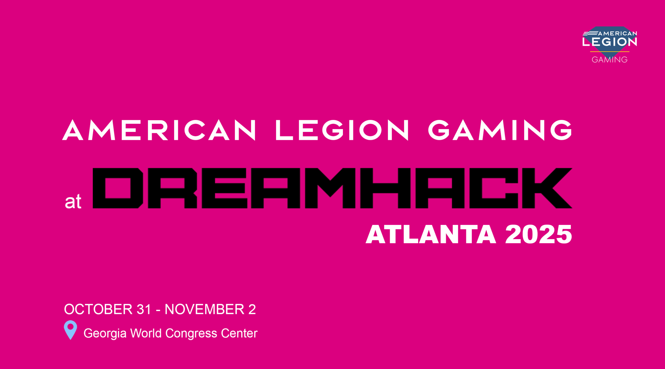 American Legion Gaming at Dreamhack Atlanta 2025